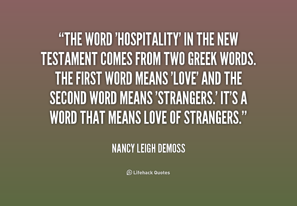 quote-Nancy-Leigh-DeMoss-the-word-hospitality-in-the-new-testament-175444
